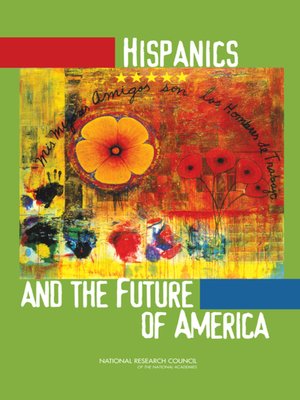 cover image of Hispanics and the Future of America